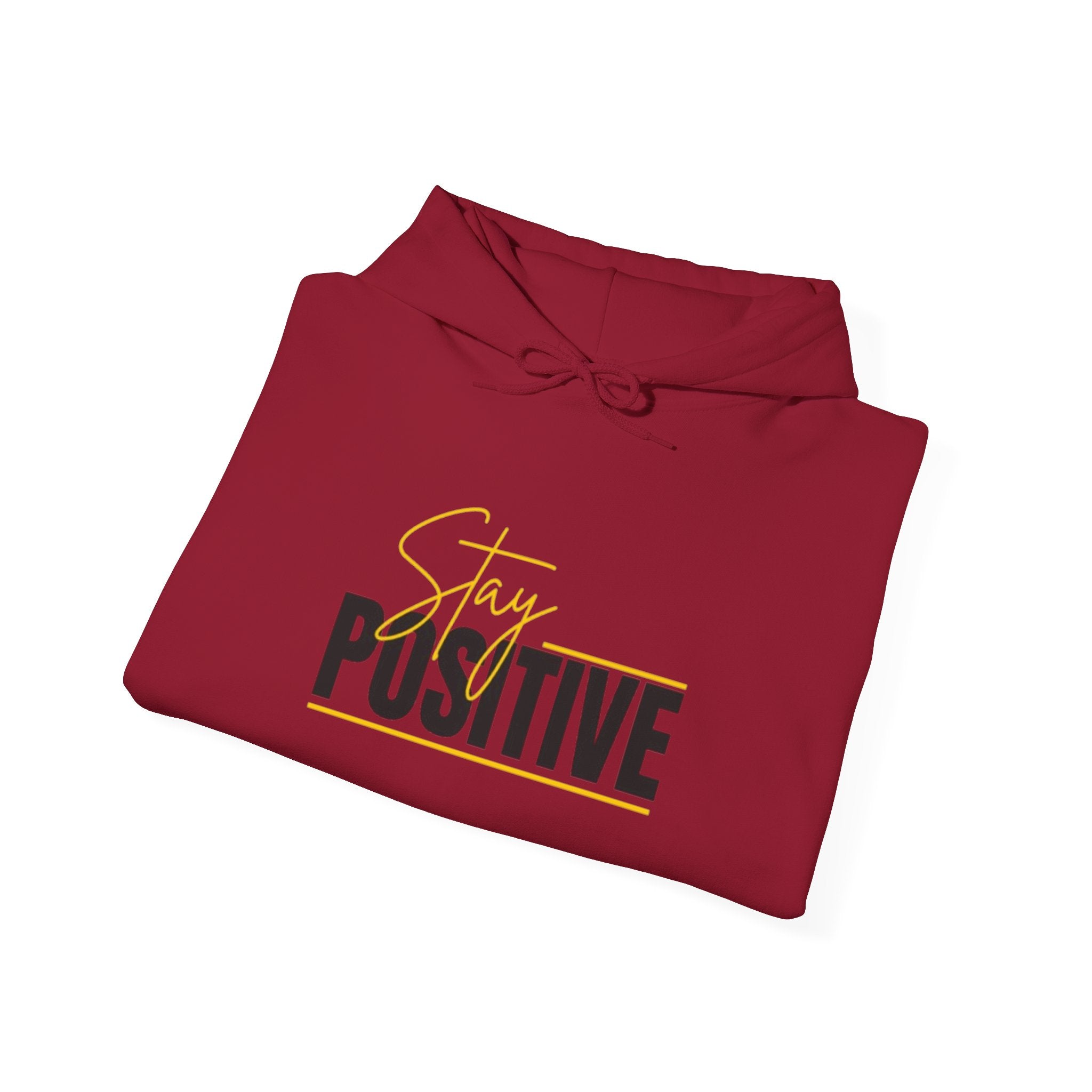Stay Positive Hoodie - Cozy Unisex Sweatshirt for Motivation, Gifts for Friends, Birthday Present, Self-Care Fashion
