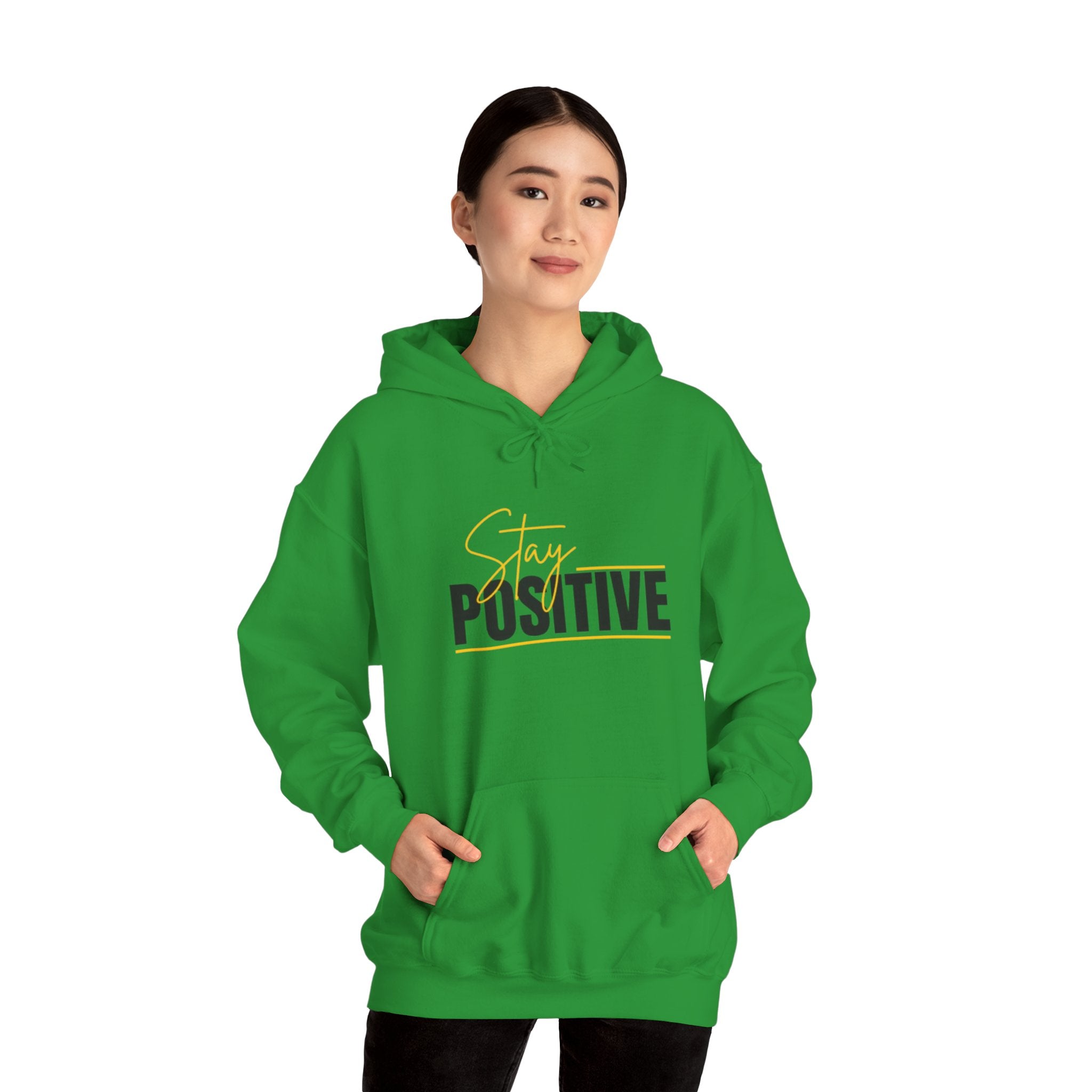 Stay Positive Hoodie - Cozy Unisex Sweatshirt for Motivation, Gifts for Friends, Birthday Present, Self-Care Fashion