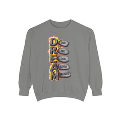 Dream Inspiring Unisex Sweatshirt, Cozy Motivational Gift, Perfect for Casual Outings, Dreamers & Creatives, Inspirational Apparel