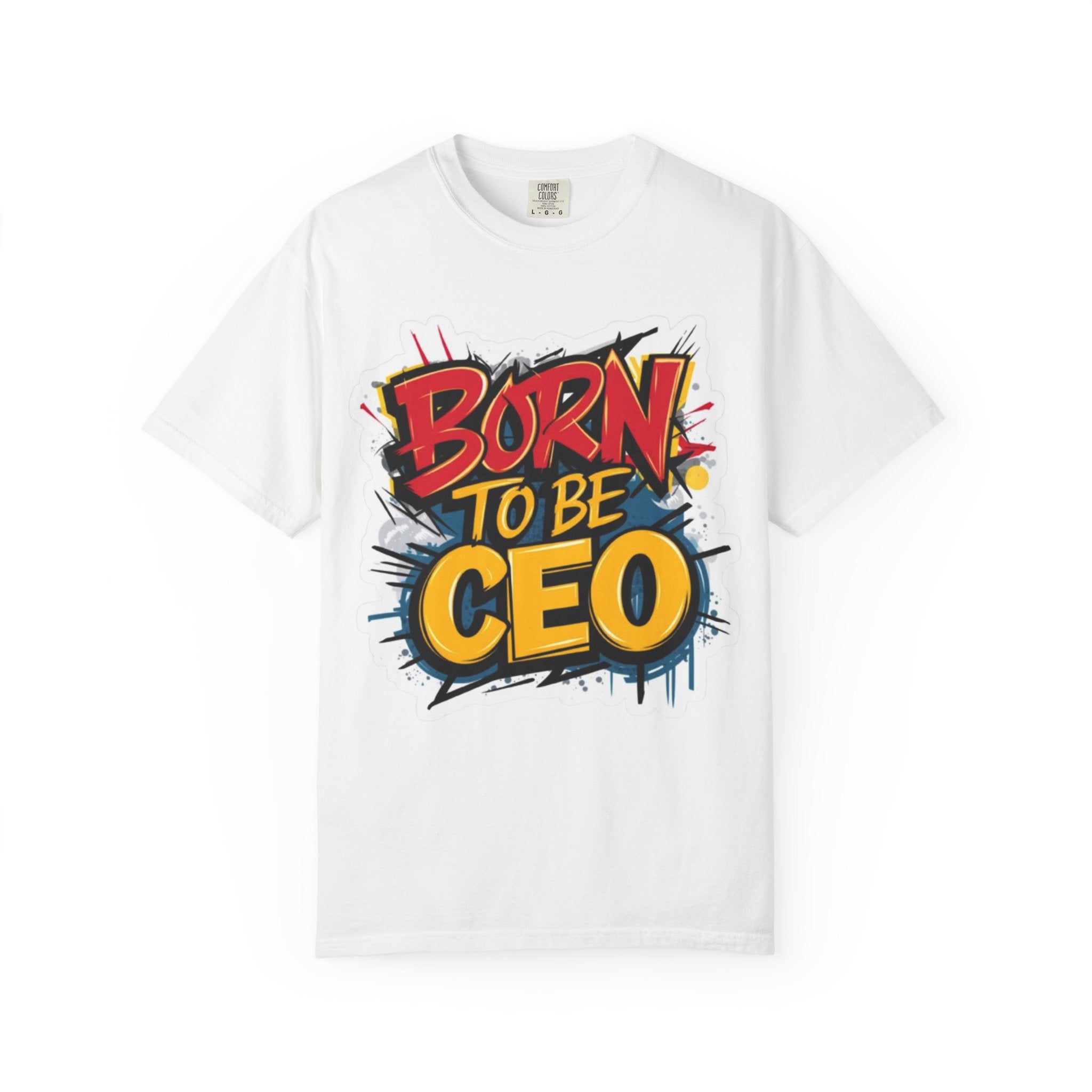 Born to Be CEO Unisex T-Shirt, Motivational Tee for Entrepreneurs, Gift for Graduates, Casual Wear, Startup Fashion, Dream Big Tee