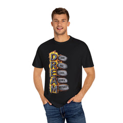 Inspirational Dream T-Shirt, Motivational Apparel, Unisex Graphic Tee, Casual Wear, Gift for Dreamers, Positive Vibes Shirt