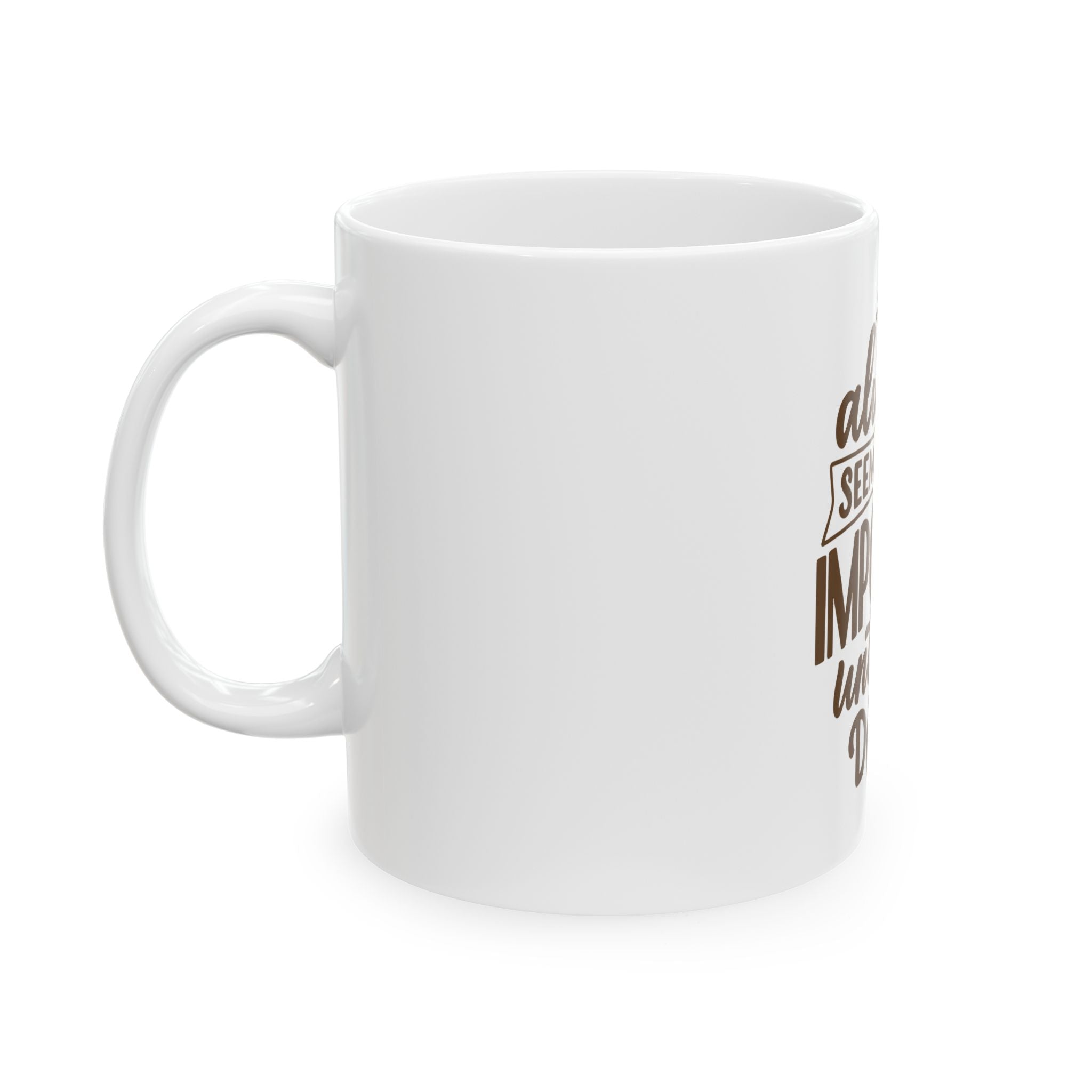 Inspirational Ceramic Mug - "It Always Seems Impossible Until It’s Done" - Perfect Gift for Dreamers, Motivators, Home Office Decor, [...]