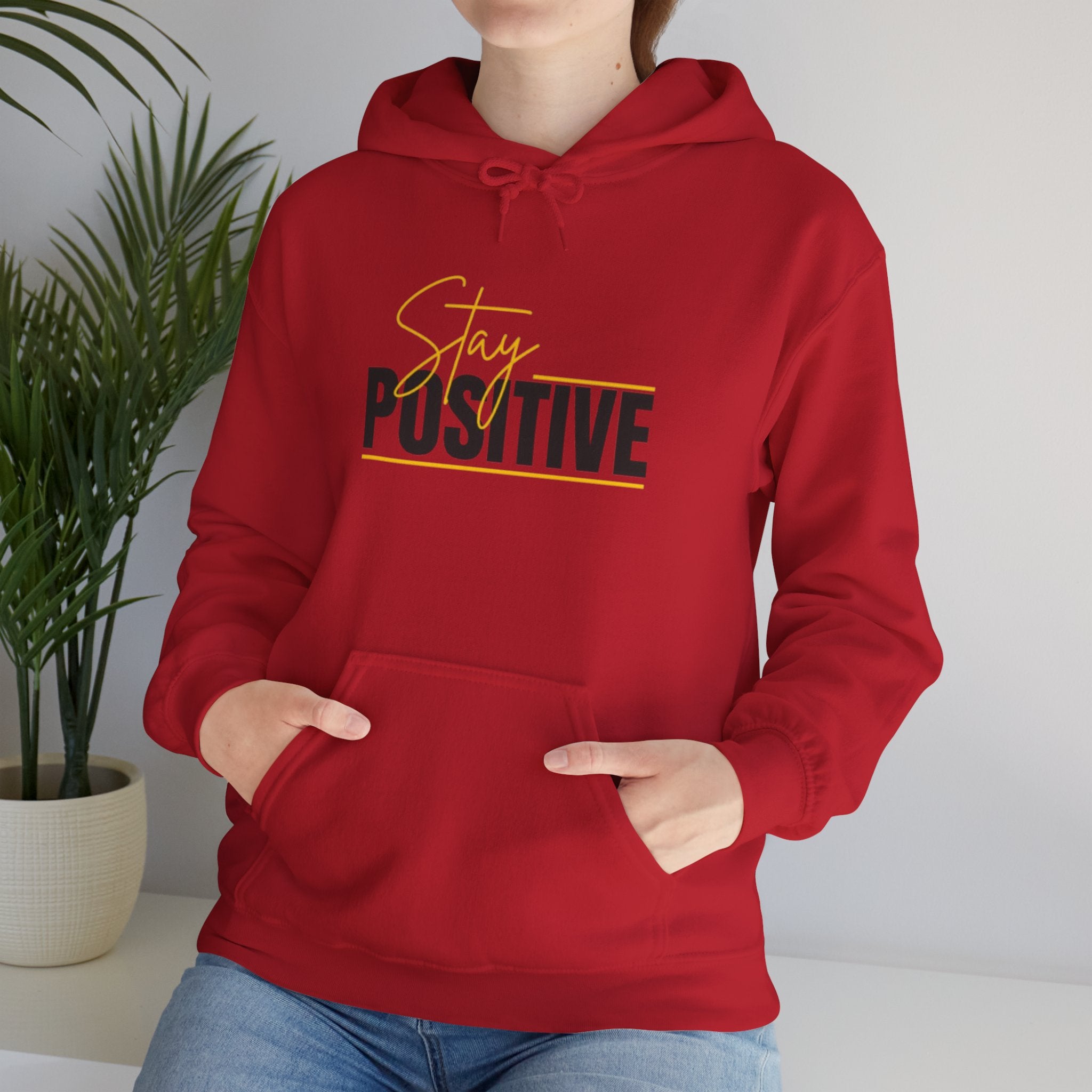 Stay Positive Hoodie - Cozy Unisex Sweatshirt for Motivation, Gifts for Friends, Birthday Present, Self-Care Fashion