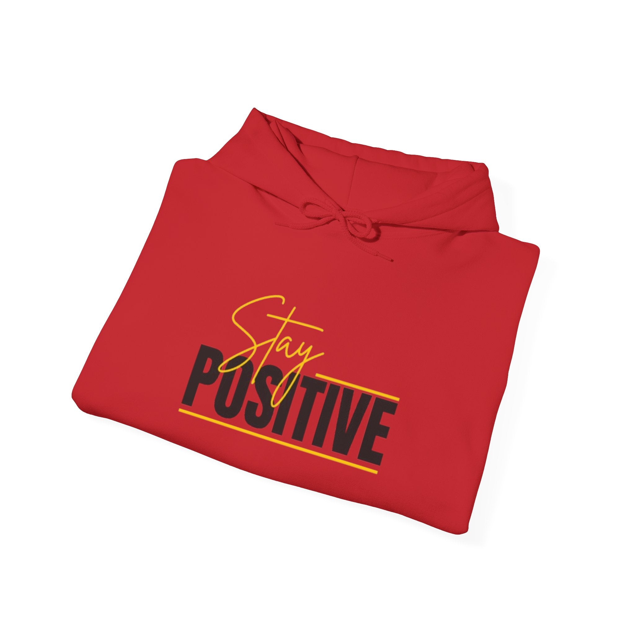 Stay Positive Hoodie - Cozy Unisex Sweatshirt for Motivation, Gifts for Friends, Birthday Present, Self-Care Fashion