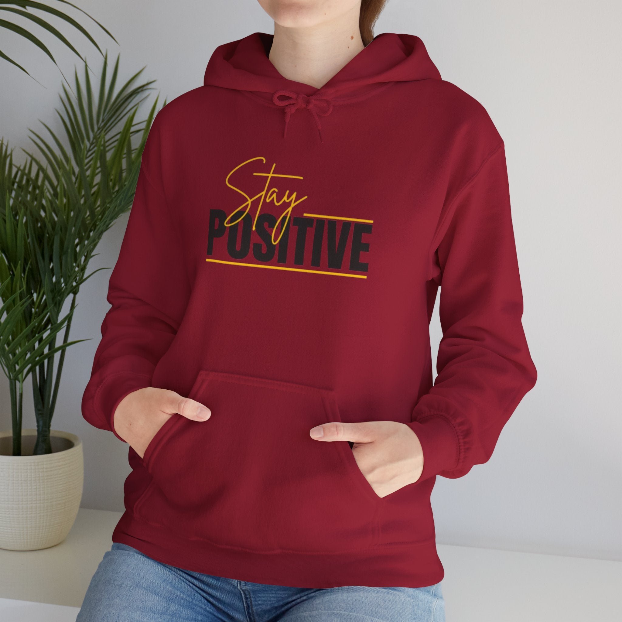 Stay Positive Hoodie - Cozy Unisex Sweatshirt for Motivation, Gifts for Friends, Birthday Present, Self-Care Fashion