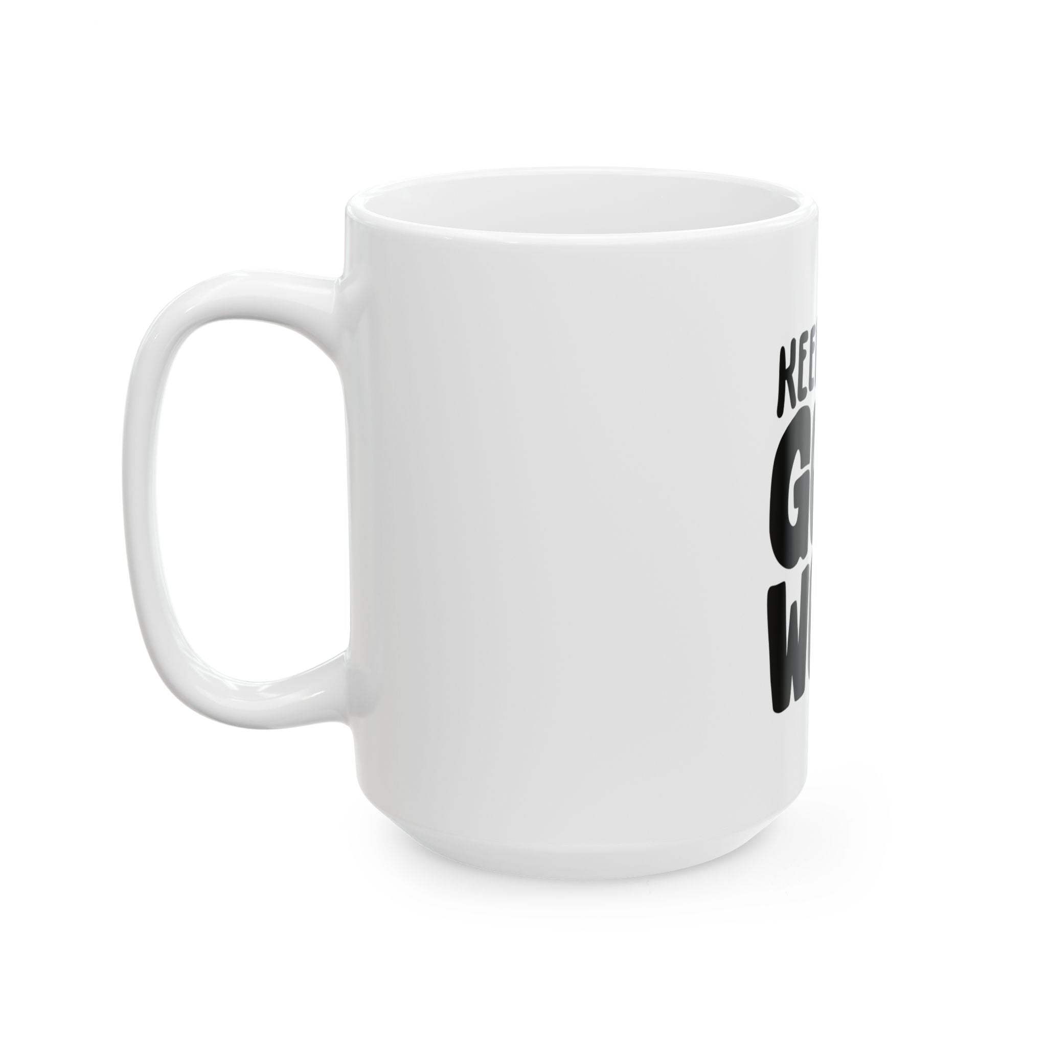 Motivational Ceramic Mug - Keep Up the Good Work, Inspirational Coffee Cup, Office Gift, Encouragement Mug, Teacher Gift