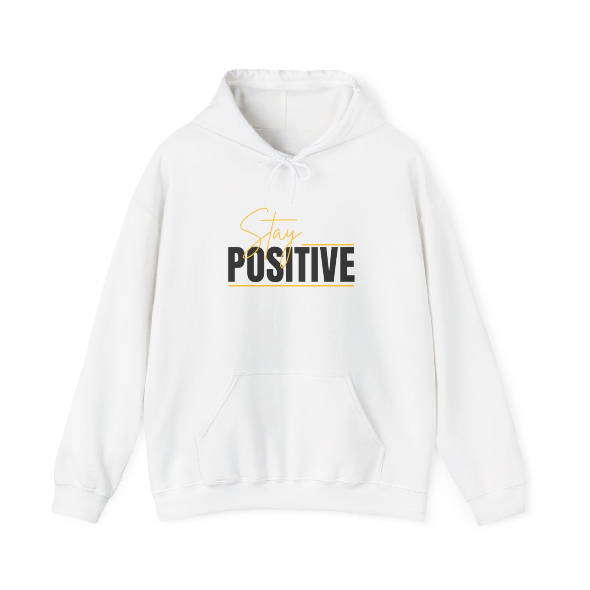 Stay Positive Hoodie - Cozy Unisex Sweatshirt for Motivation, Gifts for Friends, Birthday Present, Self-Care Fashion