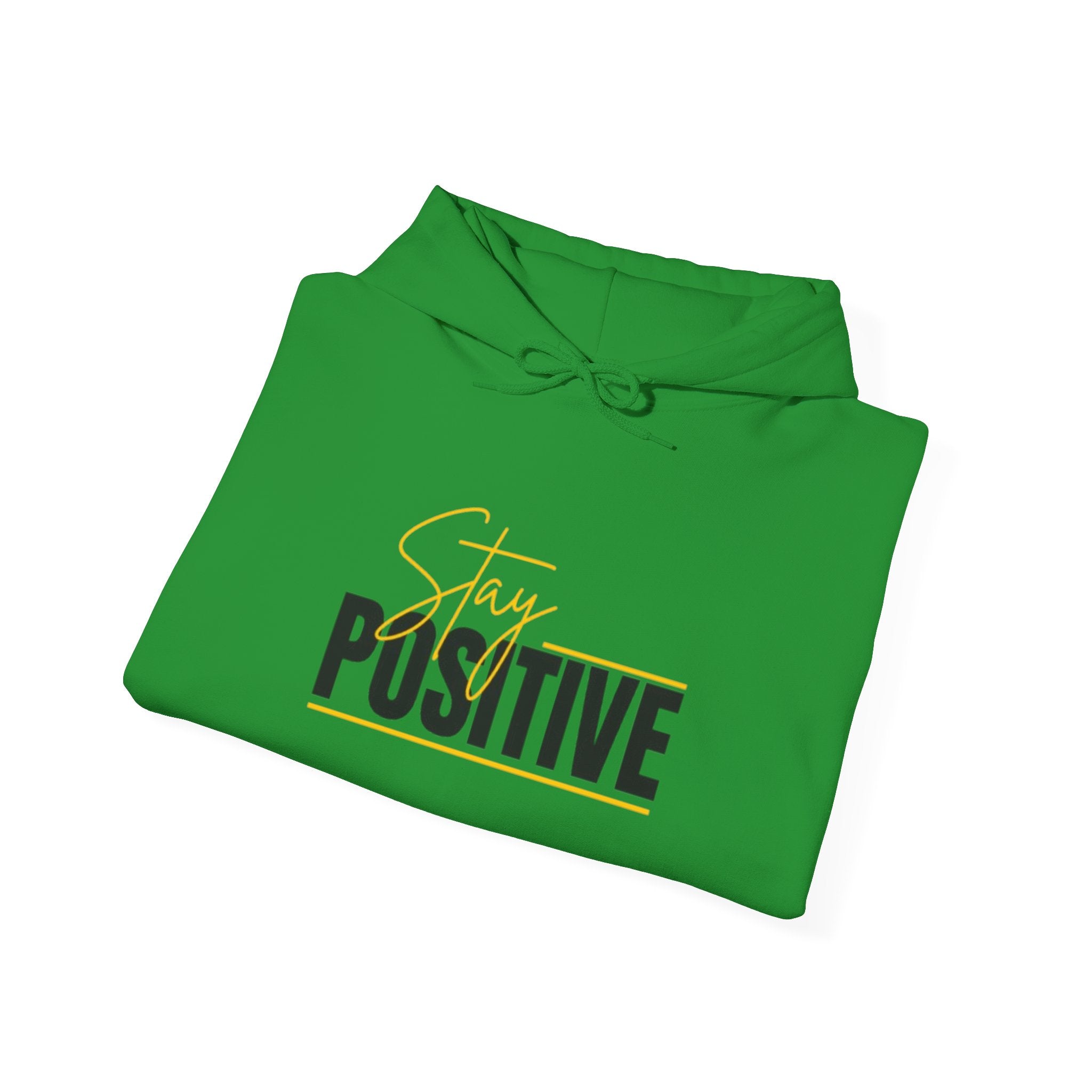 Stay Positive Hoodie - Cozy Unisex Sweatshirt for Motivation, Gifts for Friends, Birthday Present, Self-Care Fashion