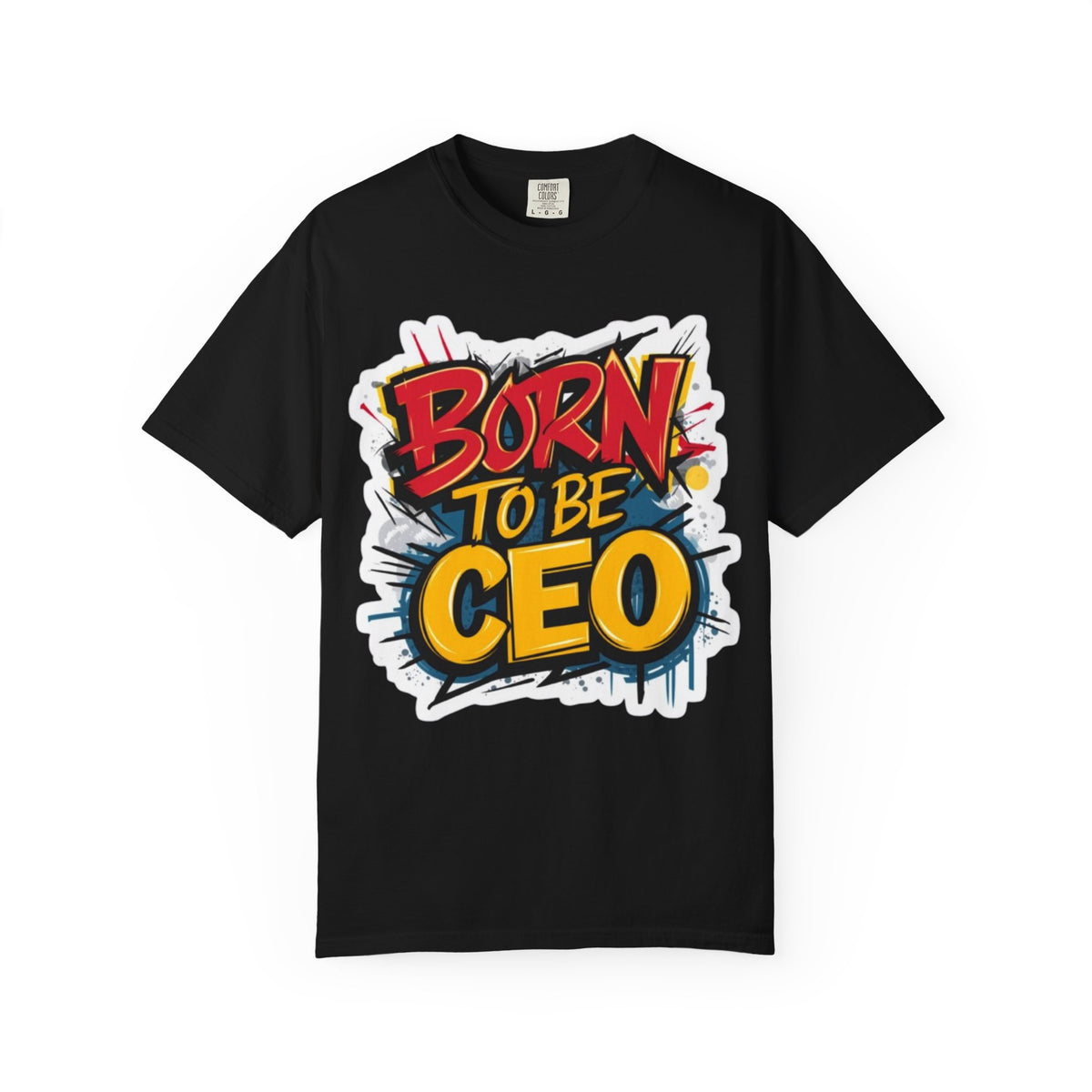 Born to Be CEO Unisex T-Shirt, Motivational Tee for Entrepreneurs, Gift for Graduates, Casual Wear, Startup Fashion, Dream Big Tee