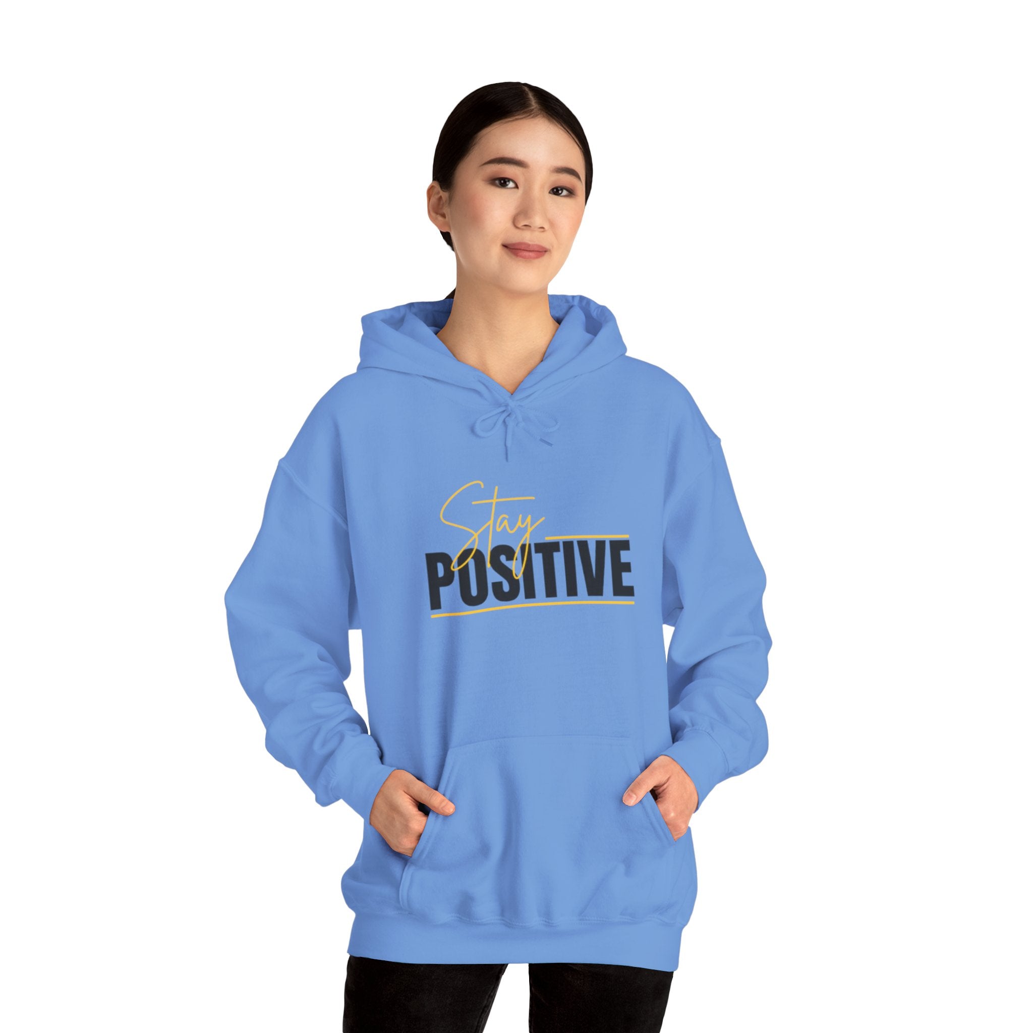 Stay Positive Hoodie - Cozy Unisex Sweatshirt for Motivation, Gifts for Friends, Birthday Present, Self-Care Fashion