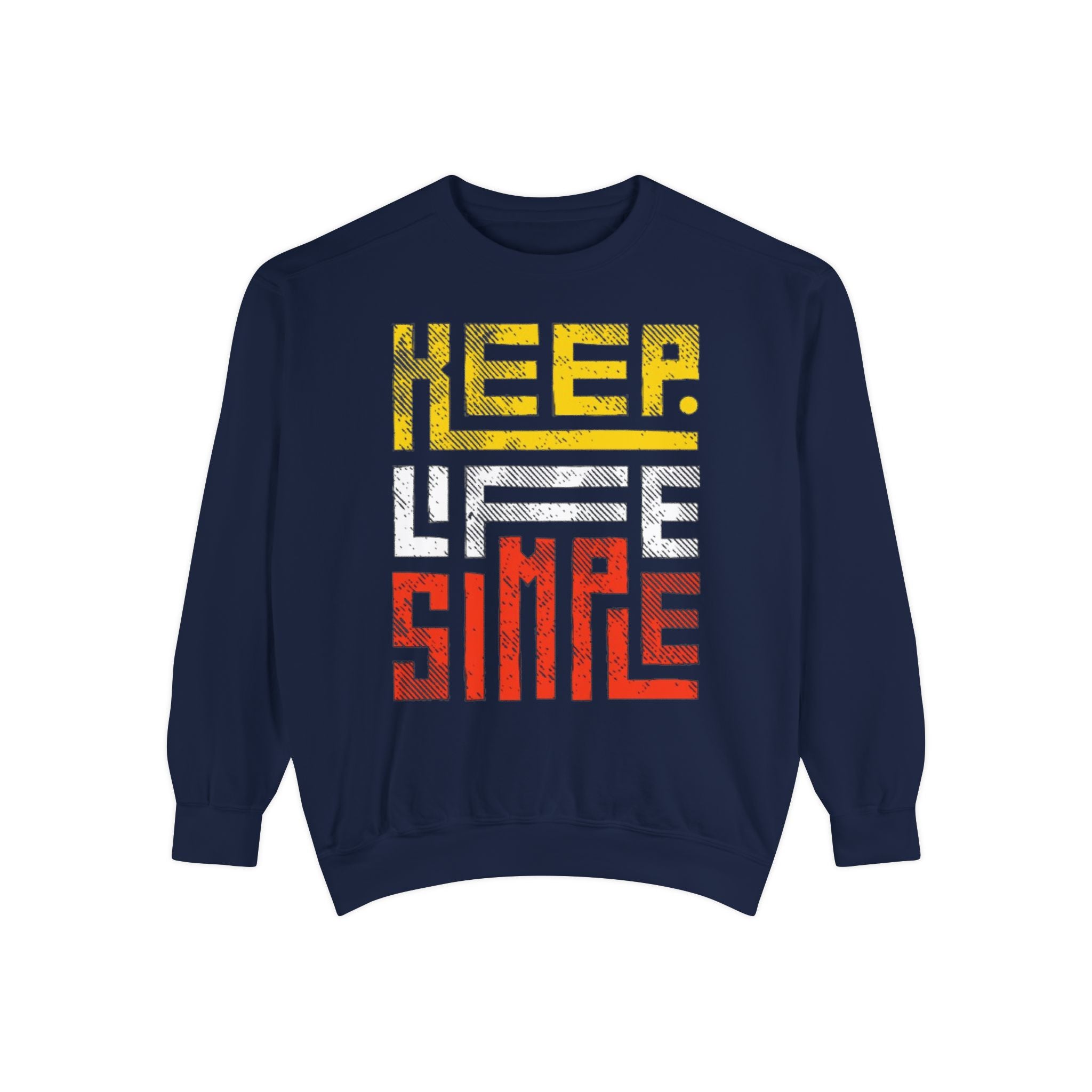 Keep Life Simple Sweatshirt, Cozy Unisex Pullover, Relaxed Fit Sweatshirt, Gift Idea for Minimalists, Casual Wardrobe Essential, Chill [...]