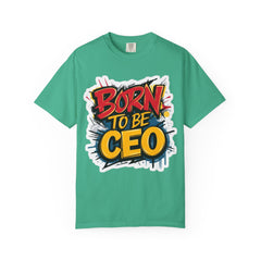 Born to Be CEO Unisex T-Shirt, Motivational Tee for Entrepreneurs, Gift for Graduates, Casual Wear, Startup Fashion, Dream Big Tee