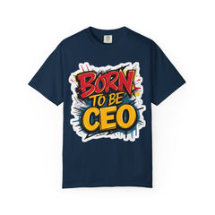 Born to Be CEO Unisex T-Shirt, Motivational Tee for Entrepreneurs, Gift for Graduates, Casual Wear, Startup Fashion, Dream Big Tee